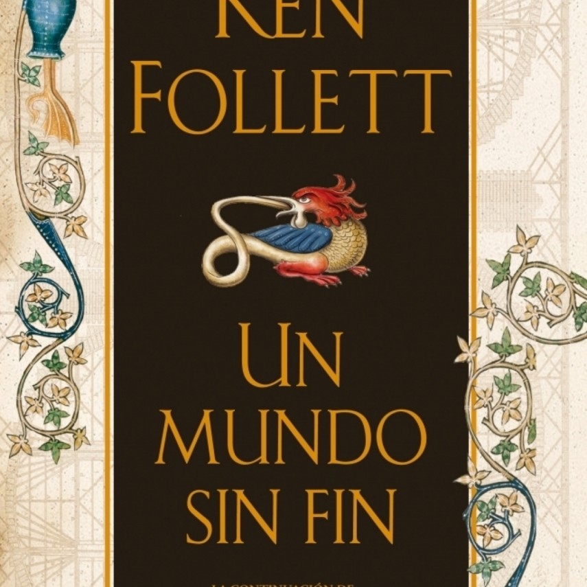 Reseña: Un Mundo Sin Fin (Ken Follet) | El Ojo Lector