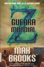 Guerra mundial Z by Max Brooks